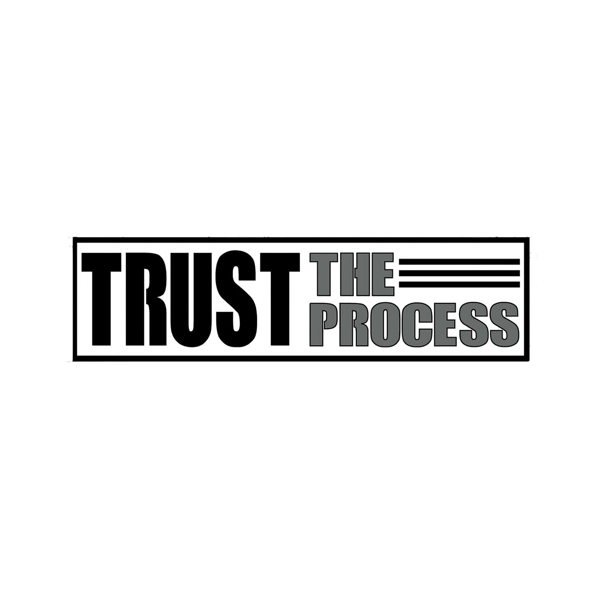 Trust The Process - Image 2