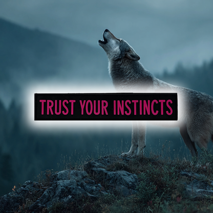 Trust Your Instincts Pink